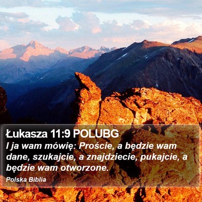 Łukasza 11:9 POLUBG Bible Verse Image