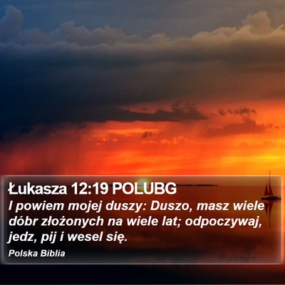 Łukasza 12:19 POLUBG Bible Verse Image