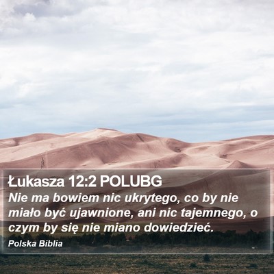 Łukasza 12:2 POLUBG Bible Verse Image