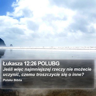 Łukasza 12:26 POLUBG Bible Verse Image