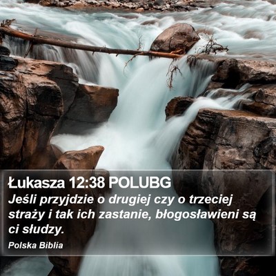 Łukasza 12:38 POLUBG Bible Verse Image