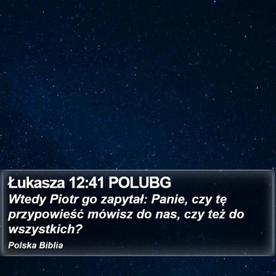 Łukasza 12:41 POLUBG Bible Verse Image
