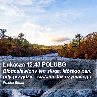 Łukasza 12:43 POLUBG Bible Verse Image