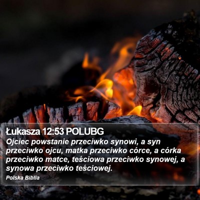 Łukasza 12:53 POLUBG Bible Verse Image