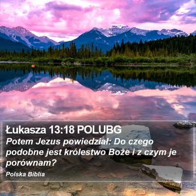 Łukasza 13:18 POLUBG Bible Verse Image