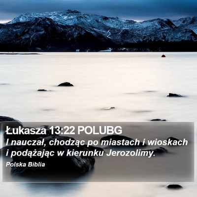 Łukasza 13:22 POLUBG Bible Verse Image