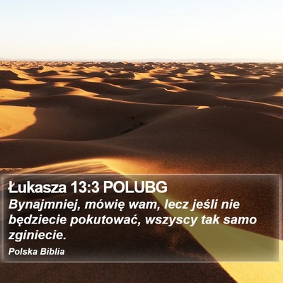 Łukasza 13:3 POLUBG Bible Verse Image