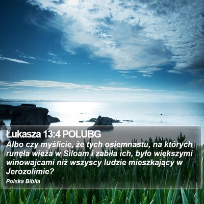 Łukasza 13:4 POLUBG Bible Verse Image