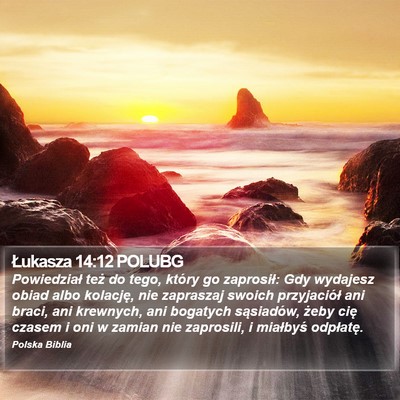 Łukasza 14:12 POLUBG Bible Verse Image