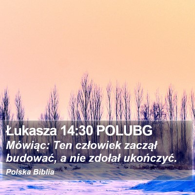 Łukasza 14:30 POLUBG Bible Verse Image