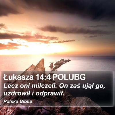 Łukasza 14:4 POLUBG Bible Verse Image