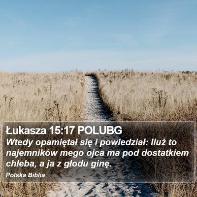 Łukasza 15:17 POLUBG Bible Verse Image