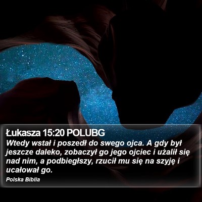 Łukasza 15:20 POLUBG Bible Verse Image