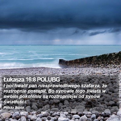 Łukasza 16:8 POLUBG Bible Verse Image