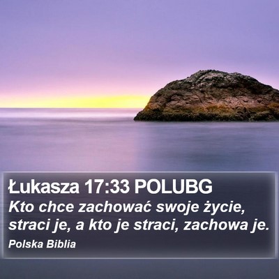 Łukasza 17:33 POLUBG Bible Verse Image