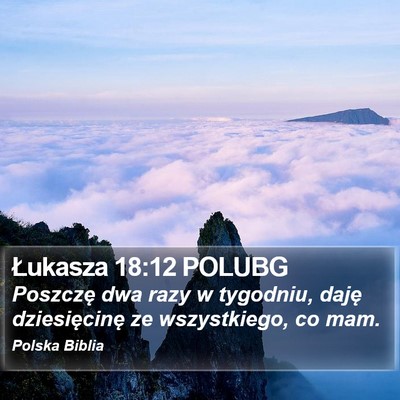 Łukasza 18:12 POLUBG Bible Verse Image