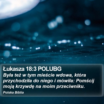 Łukasza 18:3 POLUBG Bible Verse Image