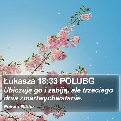 Łukasza 18:33 POLUBG Bible Verse Image