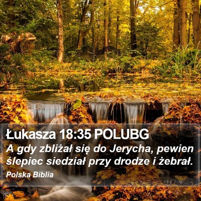 Łukasza 18:35 POLUBG Bible Verse Image