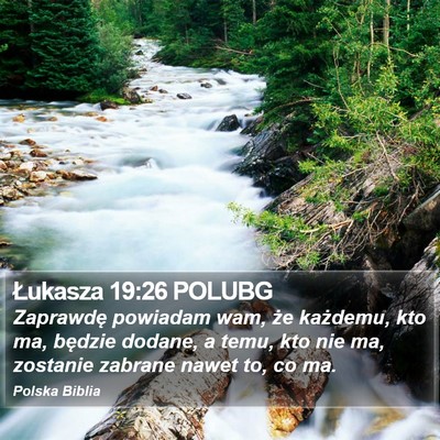 Łukasza 19:26 POLUBG Bible Verse Image