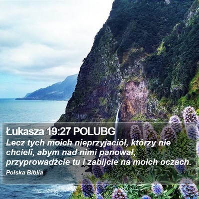 Łukasza 19:27 POLUBG Bible Verse Image