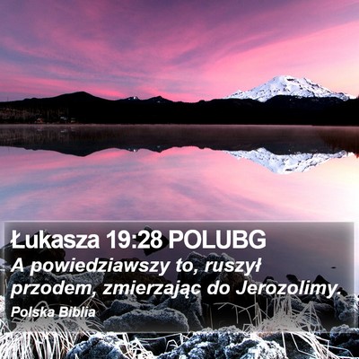Łukasza 19:28 POLUBG Bible Verse Image