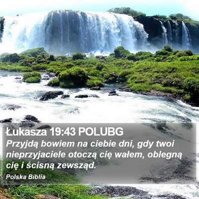 Łukasza 19:43 POLUBG Bible Verse Image