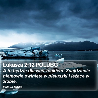 Łukasza 2:12 POLUBG Bible Verse Image