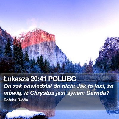 Łukasza 20:41 POLUBG Bible Verse Image