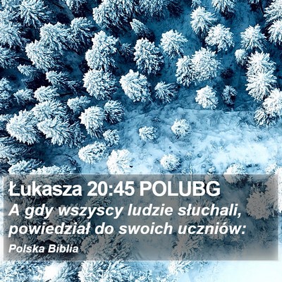 Łukasza 20:45 POLUBG Bible Verse Image
