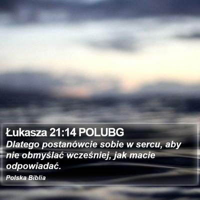 Łukasza 21:14 POLUBG Bible Verse Image
