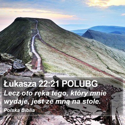 Łukasza 22:21 POLUBG Bible Verse Image