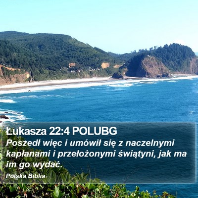 Łukasza 22:4 POLUBG Bible Verse Image