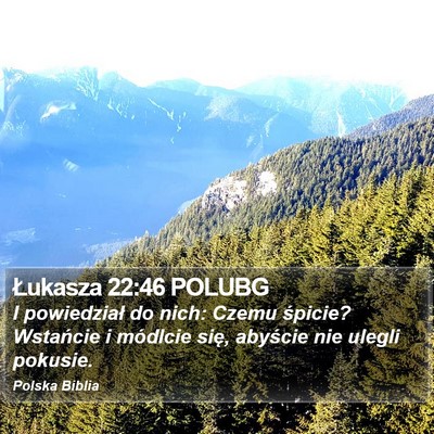 Łukasza 22:46 POLUBG Bible Verse Image