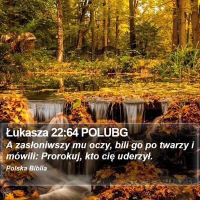 Łukasza 22:64 POLUBG Bible Verse Image