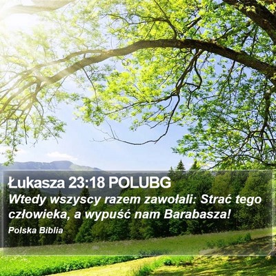 Łukasza 23:18 POLUBG Bible Verse Image