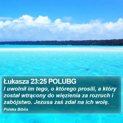 Łukasza 23:25 POLUBG Bible Verse Image