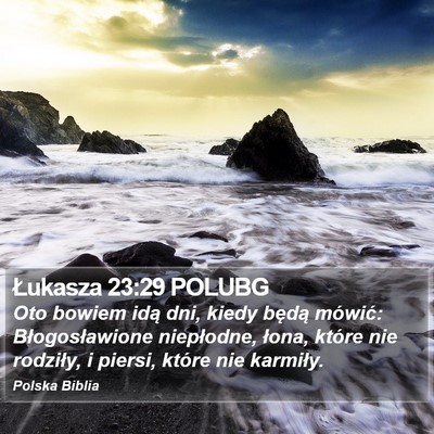 Łukasza 23:29 POLUBG Bible Verse Image