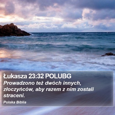 Łukasza 23:32 POLUBG Bible Verse Image
