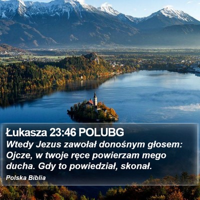 Łukasza 23:46 POLUBG Bible Verse Image