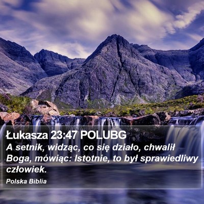 Łukasza 23:47 POLUBG Bible Verse Image