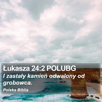 Łukasza 24:2 POLUBG Bible Verse Image