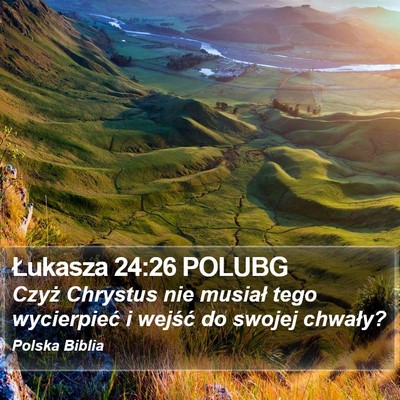 Łukasza 24:26 POLUBG Bible Verse Image