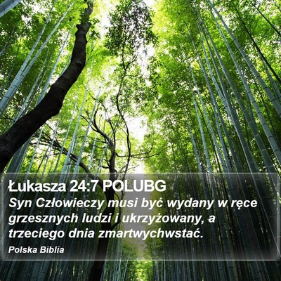 Łukasza 24:7 POLUBG Bible Verse Image