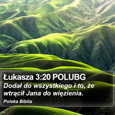 Łukasza 3:20 POLUBG Bible Verse Image