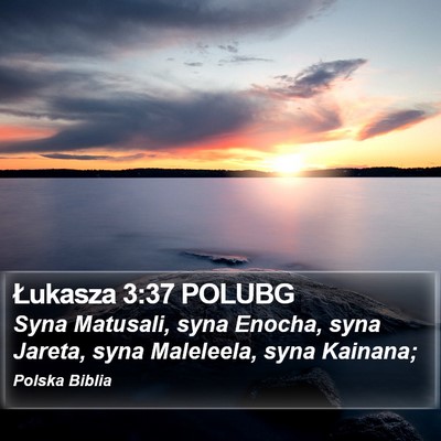 Łukasza 3:37 POLUBG Bible Verse Image