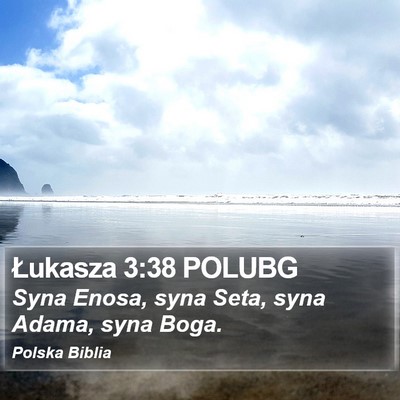 Łukasza 3:38 POLUBG Bible Verse Image