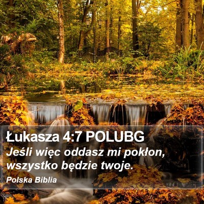 Łukasza 4:7 POLUBG Bible Verse Image