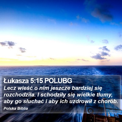 Łukasza 5:15 POLUBG Bible Verse Image