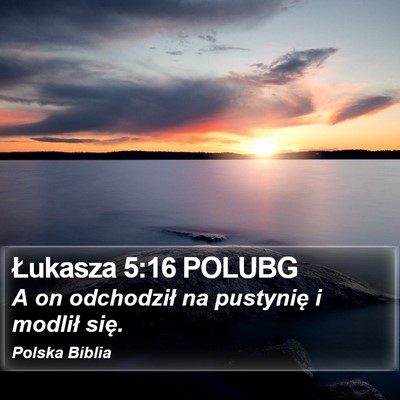 Łukasza 5:16 POLUBG Bible Verse Image